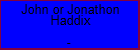 John or Jonathon Haddix