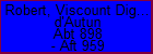 Robert, Viscount Digon & Autun d'Autun