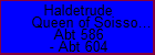 Haldetrude Queen of Soissons
