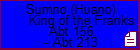 Sumno (Huano) King of the Franks