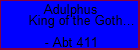 Adulphus King of the Goths in Spain