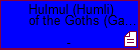 Hulmul (Humli) of the Goths (Gauti)