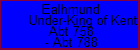 Ealhmund Under-King of Kent