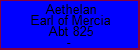 Aethelan Earl of Mercia
