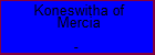 Koneswitha of Mercia