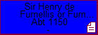 Sir Henry de Furnellis or Furneaux