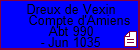 Dreux de Vexin Compte d'Amiens