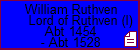 William Ruthven Lord of Ruthven (I)