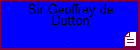 Sir Geoffrey de Dutton