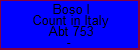 Boso I Count in Italy
