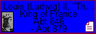 Louis (Ludwig) II, 