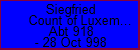 Siegfried Count of Luxembourg and in the Moselgau