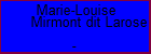 Marie-Louise Mirmont dit Larose