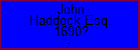 John Haddock Esq.